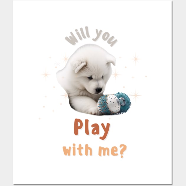 Samoyed, Play with me, the most adorable puppy dog Wall Art by HSH-Designing